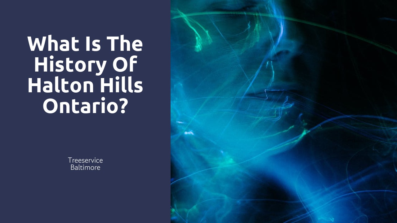 What is the history of Halton Hills Ontario?